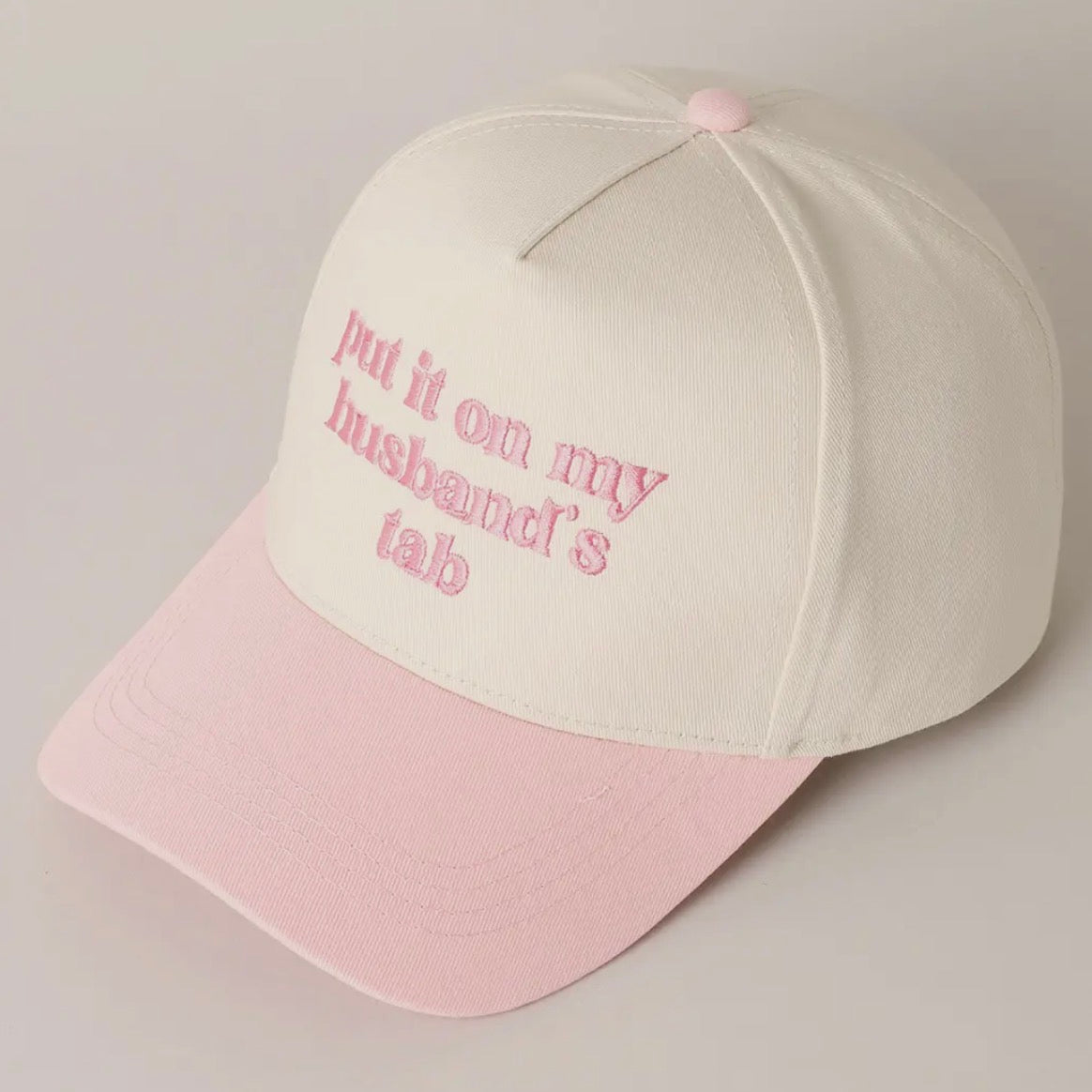 Put It On My Husband's Hat